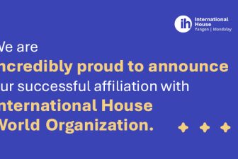 The SPACE Language Academy proudly becomes the first IH schools in Myanmar!